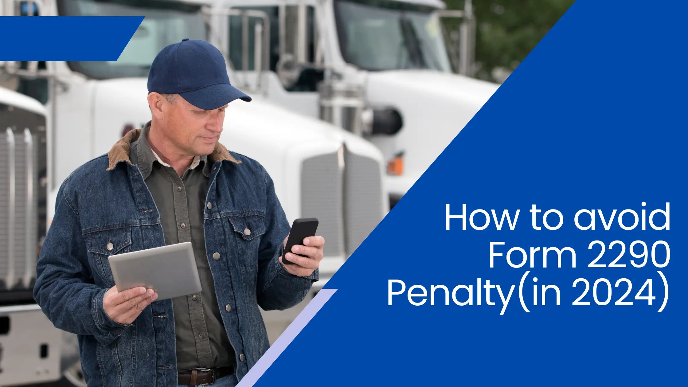 How To Avoid Form 2290 Penalty